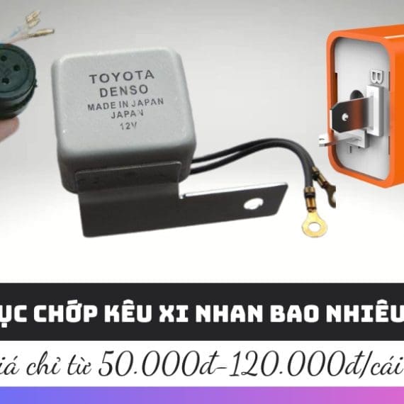 Thay cục chớp kêu xi nhan bao nhiêu tiền