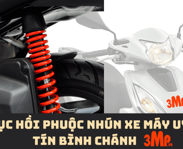 Phục hồi phuộc nhún xe máy uy tín bình chánh