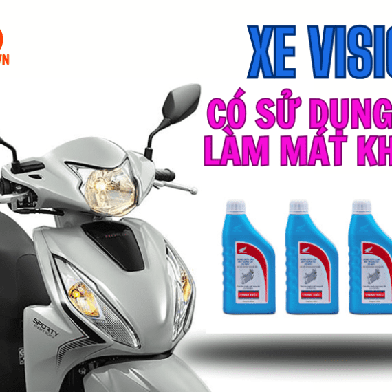 Xe vision có sử dụng nước làm mát không?